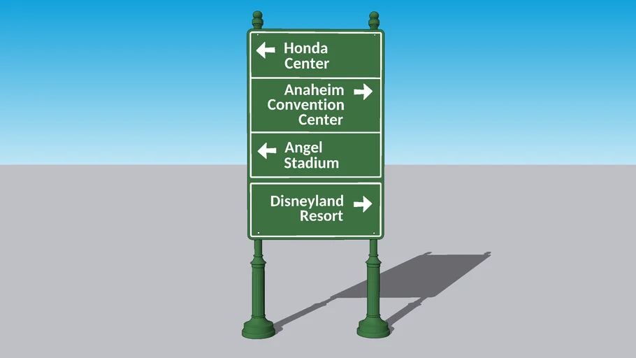 Anaheim Resort Freeway Off Ramp Wayfinding Directional Sign | 3D Warehouse