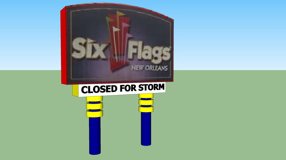 Six Flags New Orleans Sign 3d Warehouse