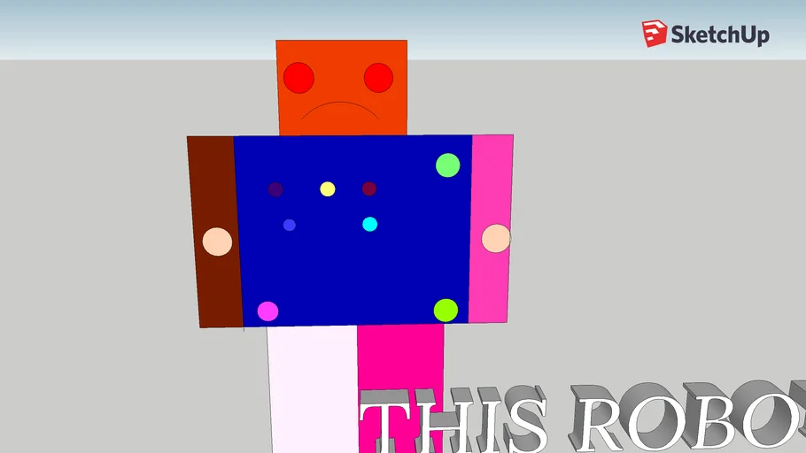 STUPID ROBOT | 3D Warehouse