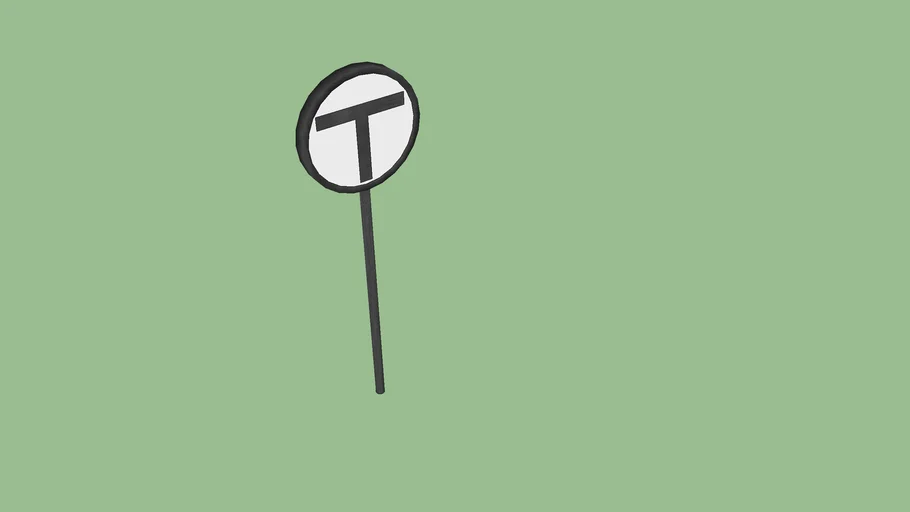 T Sign | 3D Warehouse
