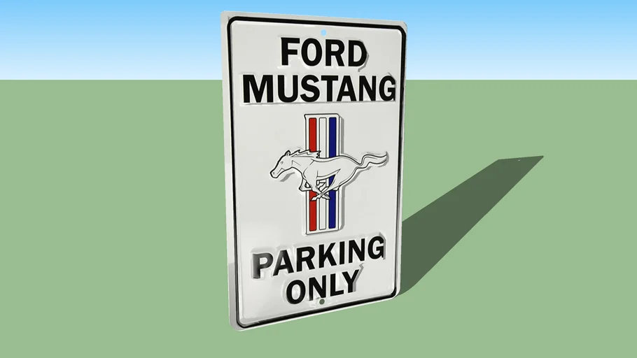 Ford Mustang Parking Only Embossed Sign 8x12 3D Warehouse