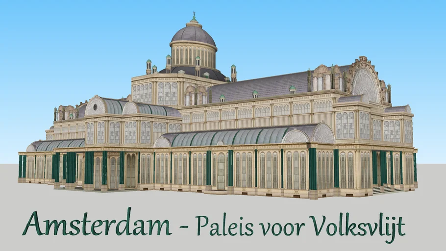 Crystal Palace Amsterdam Paleis Voor Volksvlijt 3d Warehouse