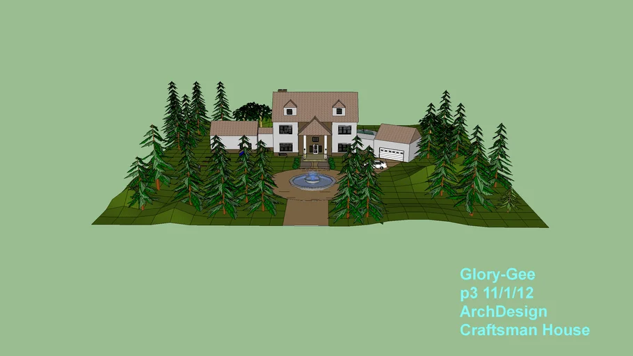 Glory-Gee, Craftsman House