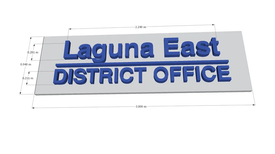 Laguna East District Office Signage.