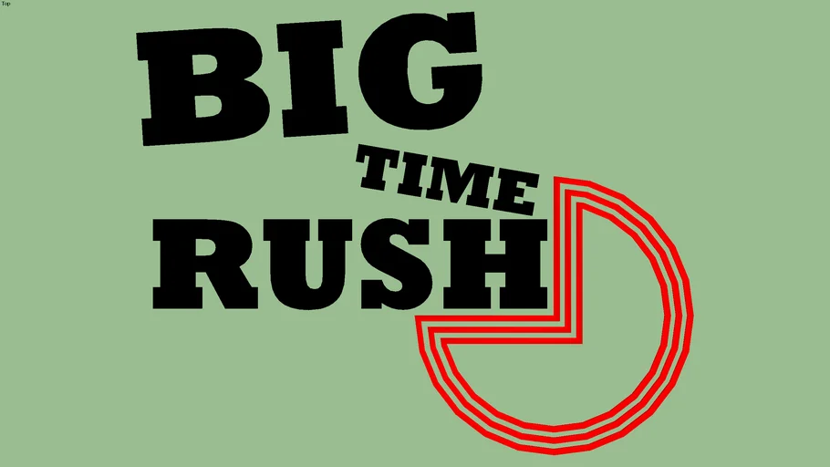 Big Time Rush Logo | 3D Warehouse