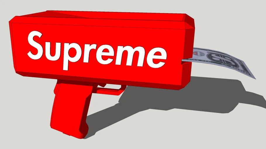 Supreme Cash Cannon | 3D Warehouse