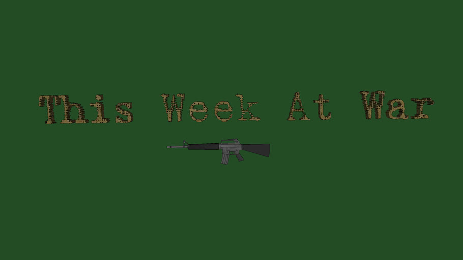 This Week At War (a CNC show)