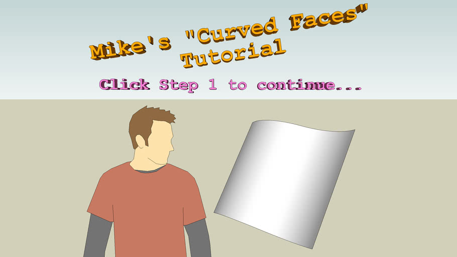 Mike's 'Curved Faces' Tutorial 3D Warehouse