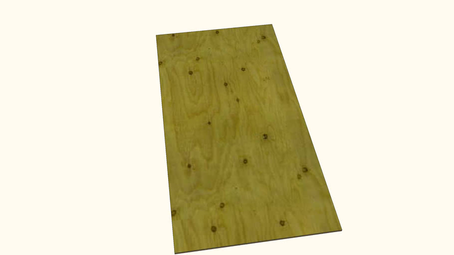 Plywood 4_ x 8_ Sheet.skp (37 kb) 3D Warehouse