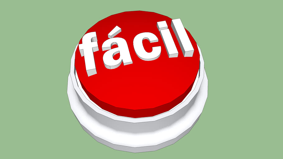 Botón Fácil (Easy button en español) 3D Warehouse