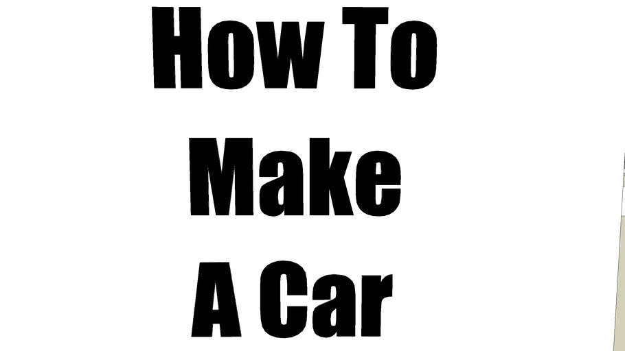 how to make a car car tutorial 3D Warehouse