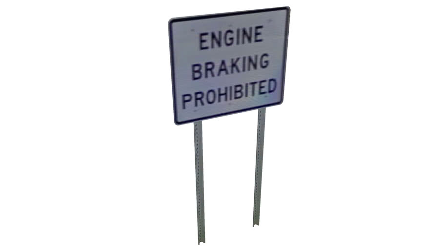 Road Sign Engine Braking Prohibited 3D Warehouse